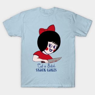 Cut a Bitch Snack Cakes T-Shirt